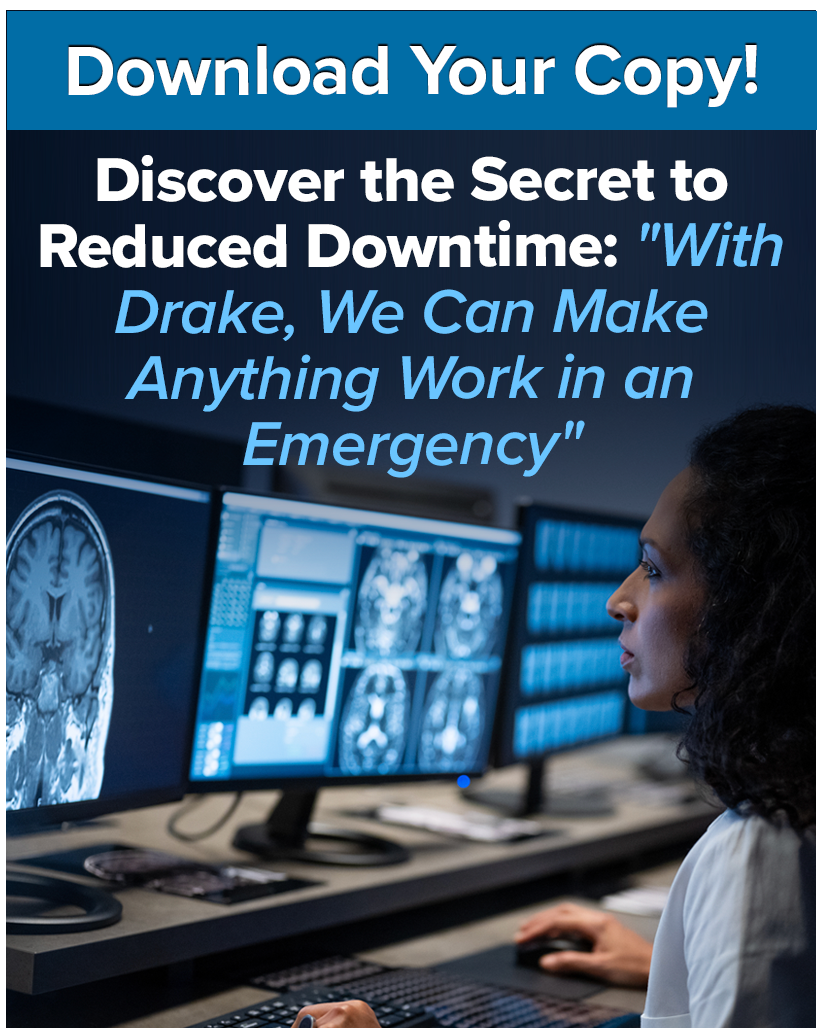 Discover the secret to reduced downtime: "With Drake, we can make anything work in an emergency"